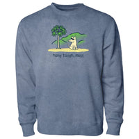 Hang Tough Maui - Salt Wash Crew Neck Sweatshirt