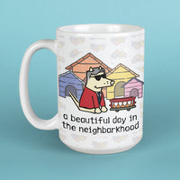 A Beautiful Day in the Neighbarkhood - Large Coffee Mug