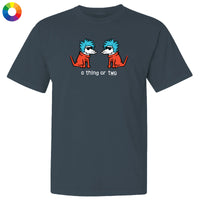 A Thing or Two  - Classic Tee