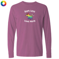 Bark Less Love More - Long-Sleeve T-Shirt Classic