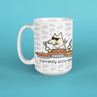 Currently Occupied - Large Coffee Mug