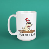 Dog On A Log - Large Coffee Mug