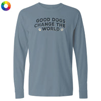 Good Dogs Change the World  - Classic Long-Sleeve T-Shirt