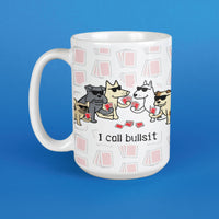 I Call Bullsit - Large Coffee Mug