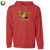 I will not bark today - Sweatshirt Pullover Hoodie