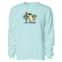 I Will Survive  - Crewneck Sweatshirt