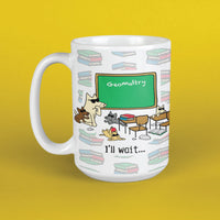 I'll Wait - Large Coffee Mug