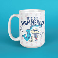 Lets get Hammered - Large Coffee Mug