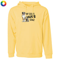 My Dog is Auss Some - Sweatshirt Pullover Hoodie