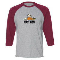 Feast Mode - Baseball T-Shirt