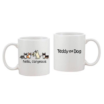 Hello, Corgeous - Coffee Mug - Teddy the Dog T-Shirts and Gifts