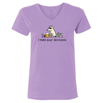 I make pour decisions - Ladies T-Shirt V-Neck - Teddy the Dog T-Shirts and Gifts