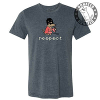R-E-S-P-E-C-T   - Lightweight Tee